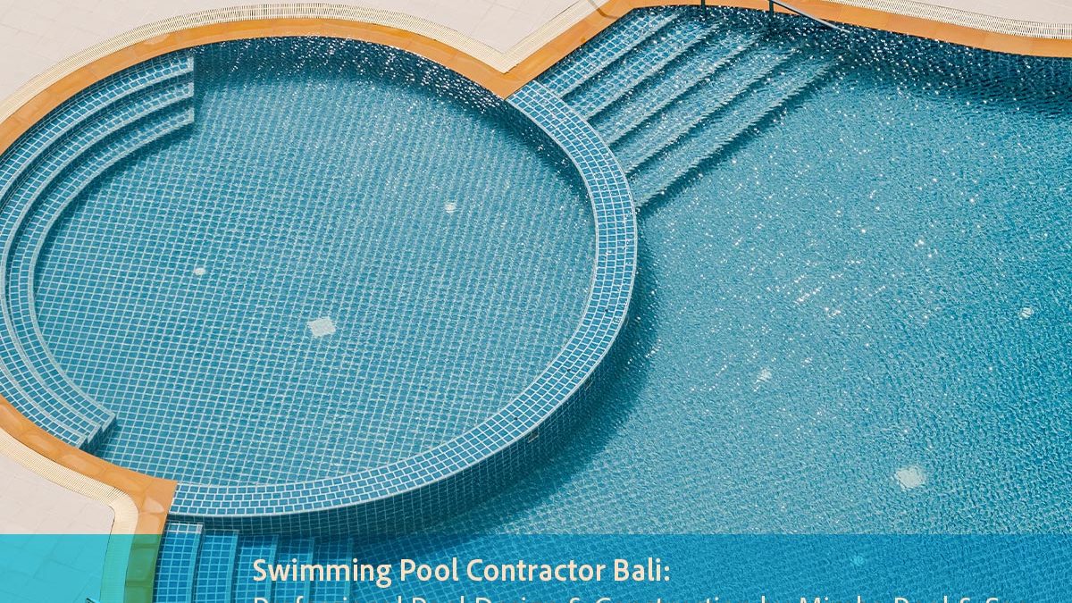 swimming pool contractor bali