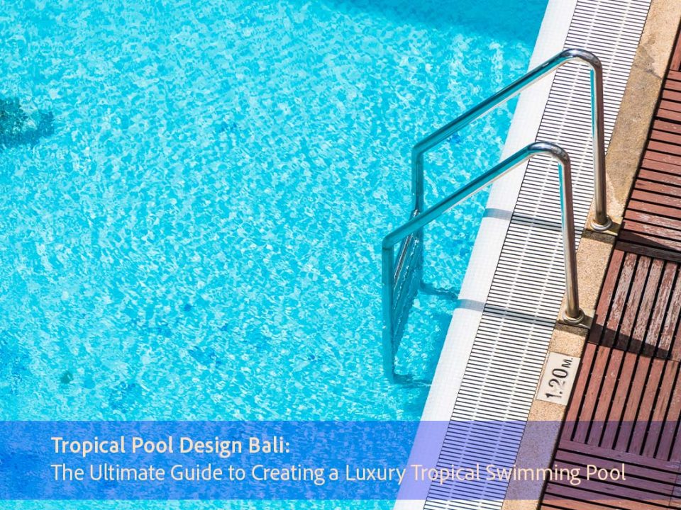 Tropical Pool Design Bali