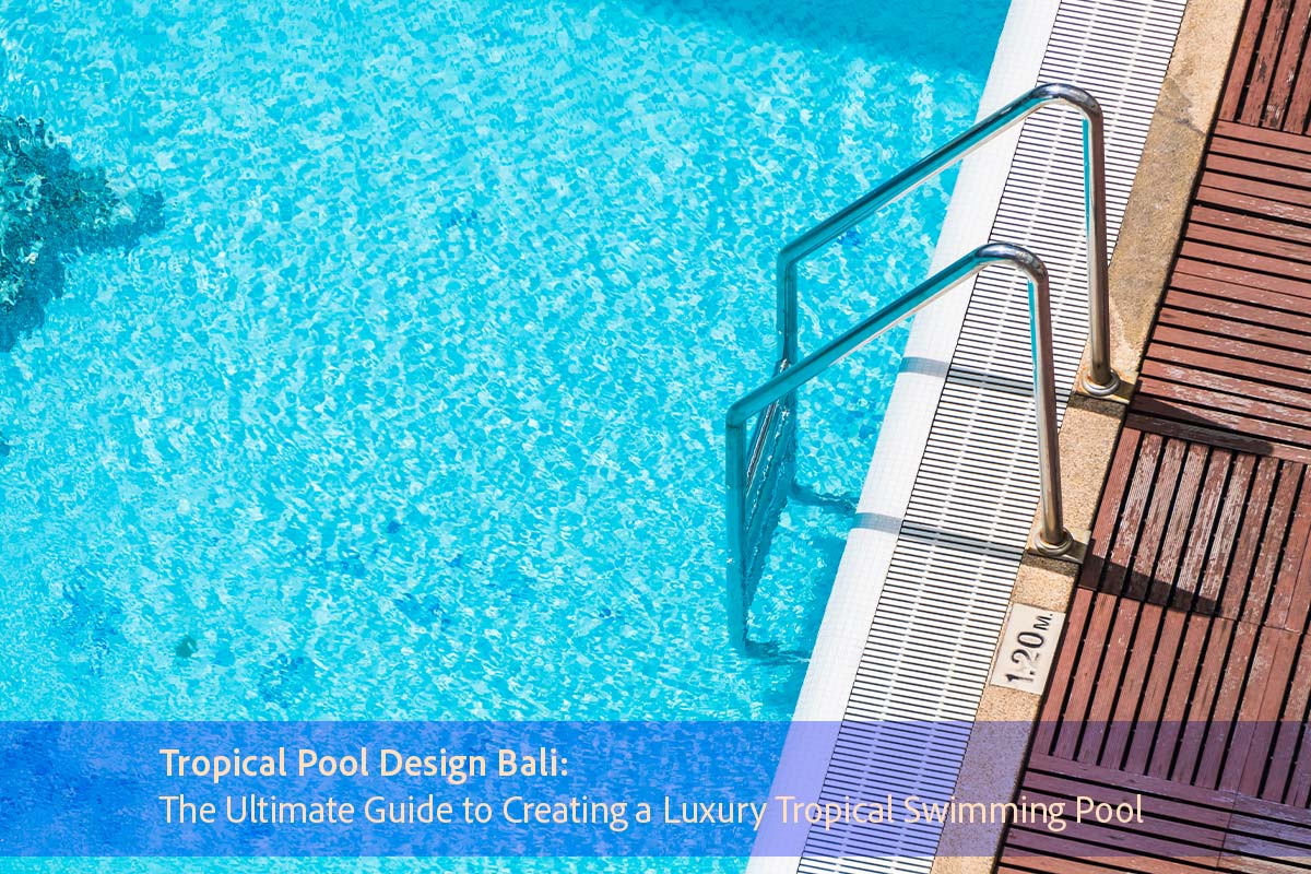 Tropical Pool Design Bali