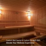Custom Bali Sauna & Custom Ice Bath Bali
