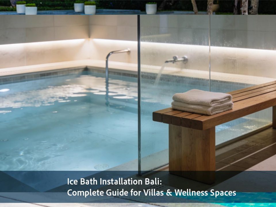 ice bath installation bali