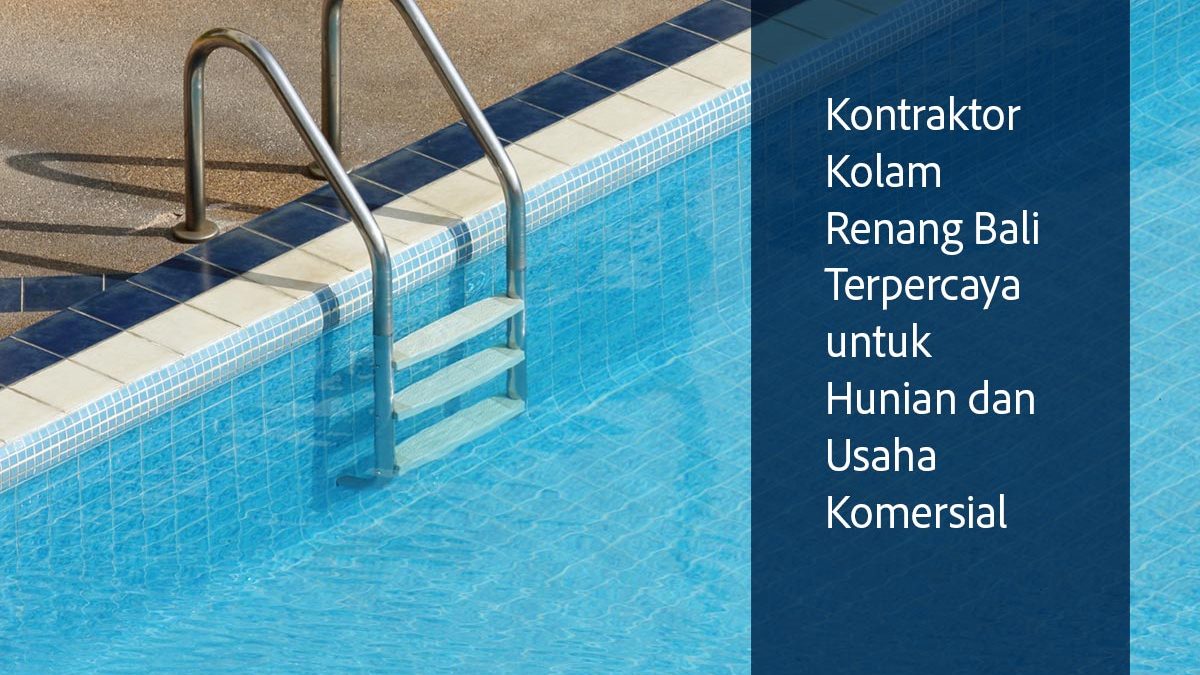 kontraktor kolam renang bali